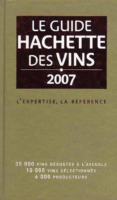 Guide Hachette des Vins 2007