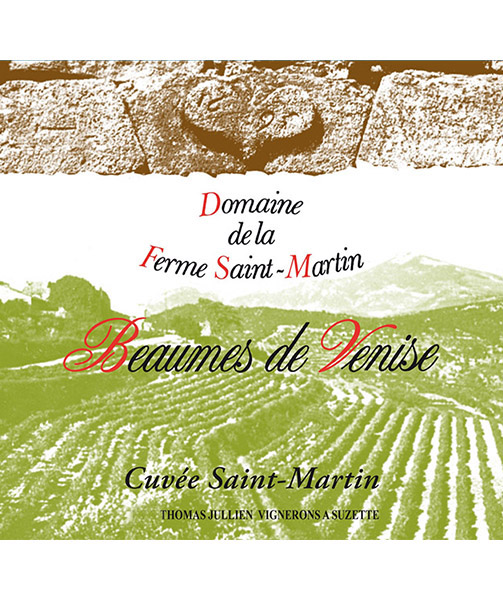 La Cuvée Saint-Martin - La Ferme Saint-Martin - Beaumes de Venise